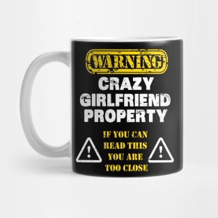 GIRLFRIEND: Crazy Girlfriend Property Mug